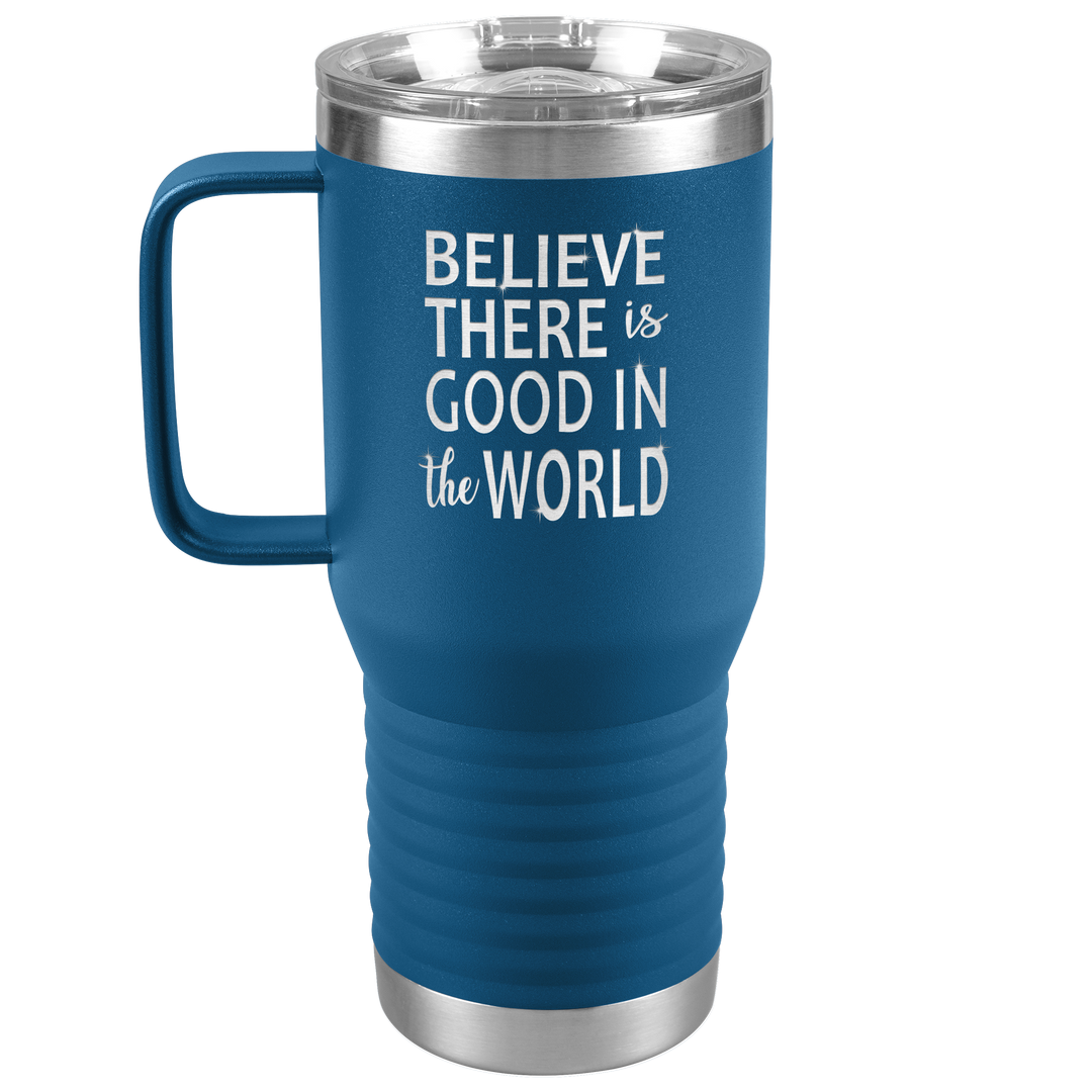 "BE GOOD" TRAVEL TUMBLER.