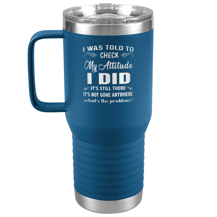 "MY ATTITUDE" TRAVEL TUMBLER.