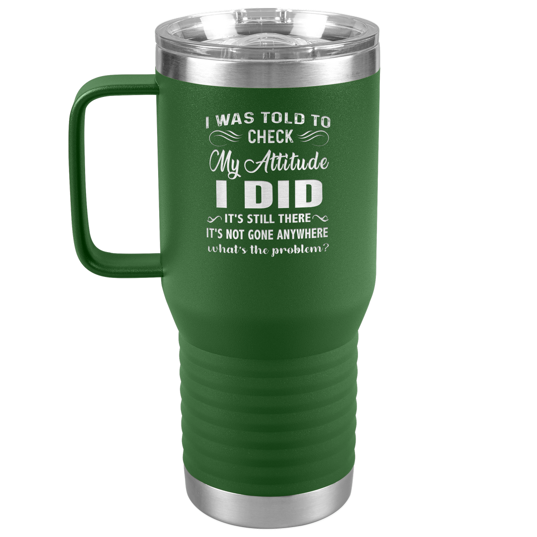 "MY ATTITUDE" TRAVEL TUMBLER.