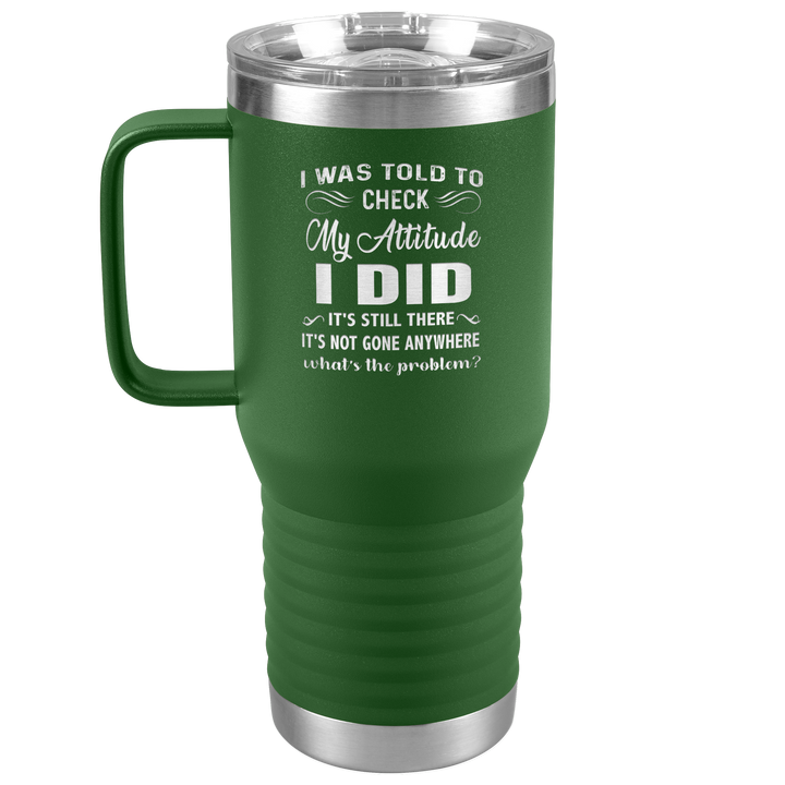 "MY ATTITUDE" TRAVEL TUMBLER.