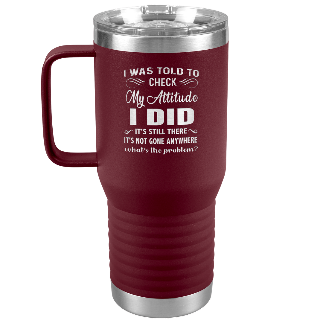 "MY ATTITUDE" TRAVEL TUMBLER.