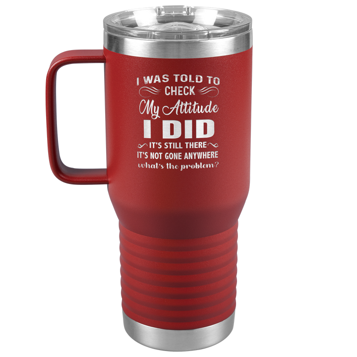 "MY ATTITUDE" TRAVEL TUMBLER.