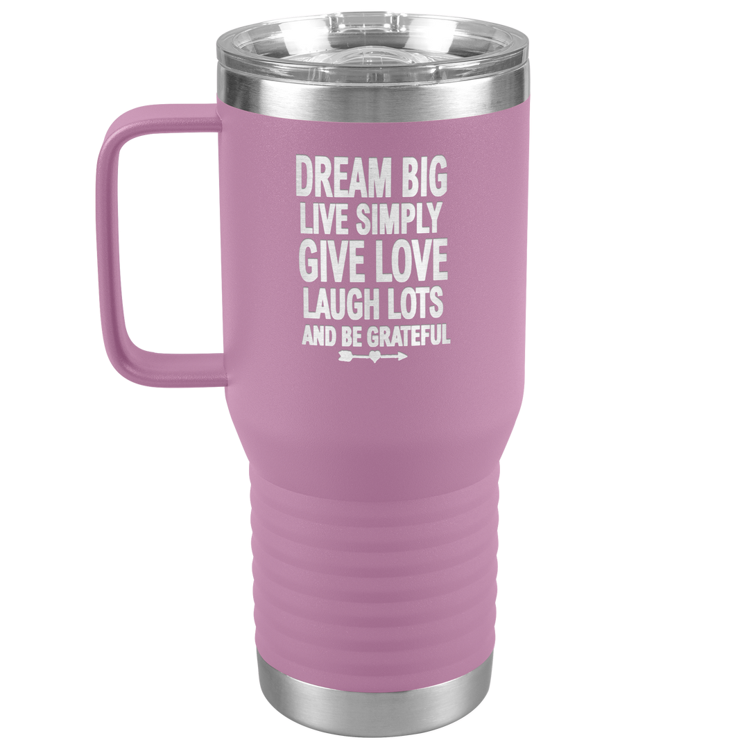"BIG DREAM" TRAVEL TUMBLER.