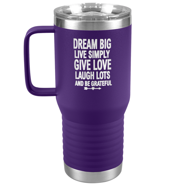 "BIG DREAM" TRAVEL TUMBLER.