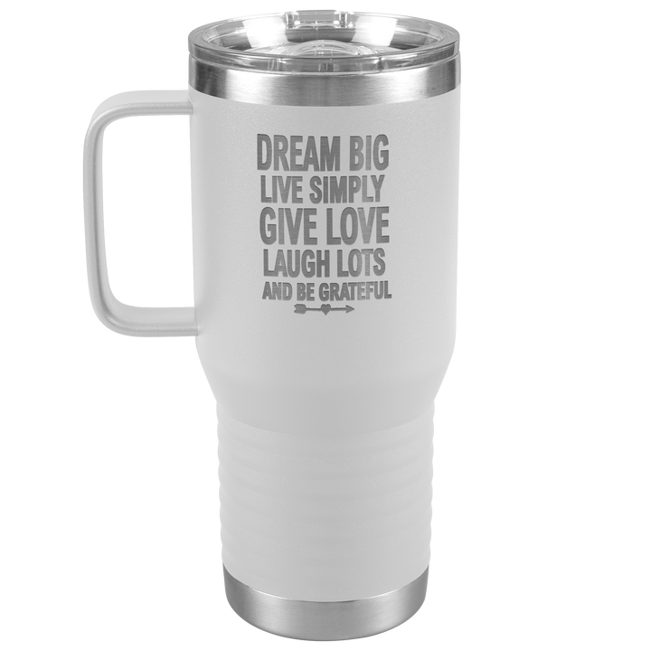 "BIG DREAM" TRAVEL TUMBLER.