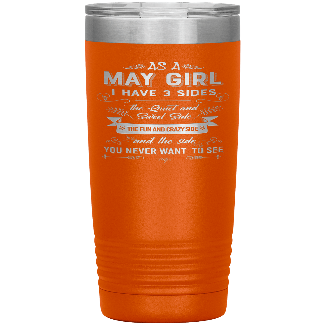 "May Girls 3 Sides "Tumbler.Buy For Family & Friends. Save Shipping. - LA Shirt Company