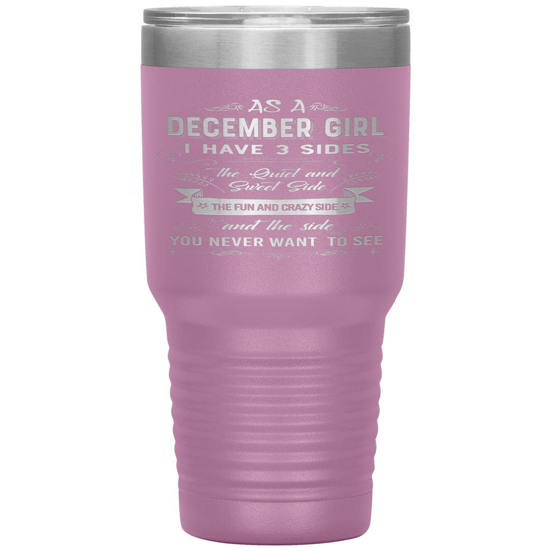 "December Girls 3 sides"Tumbler.Buy For Family & Friends. Save Shipping. - LA Shirt Company