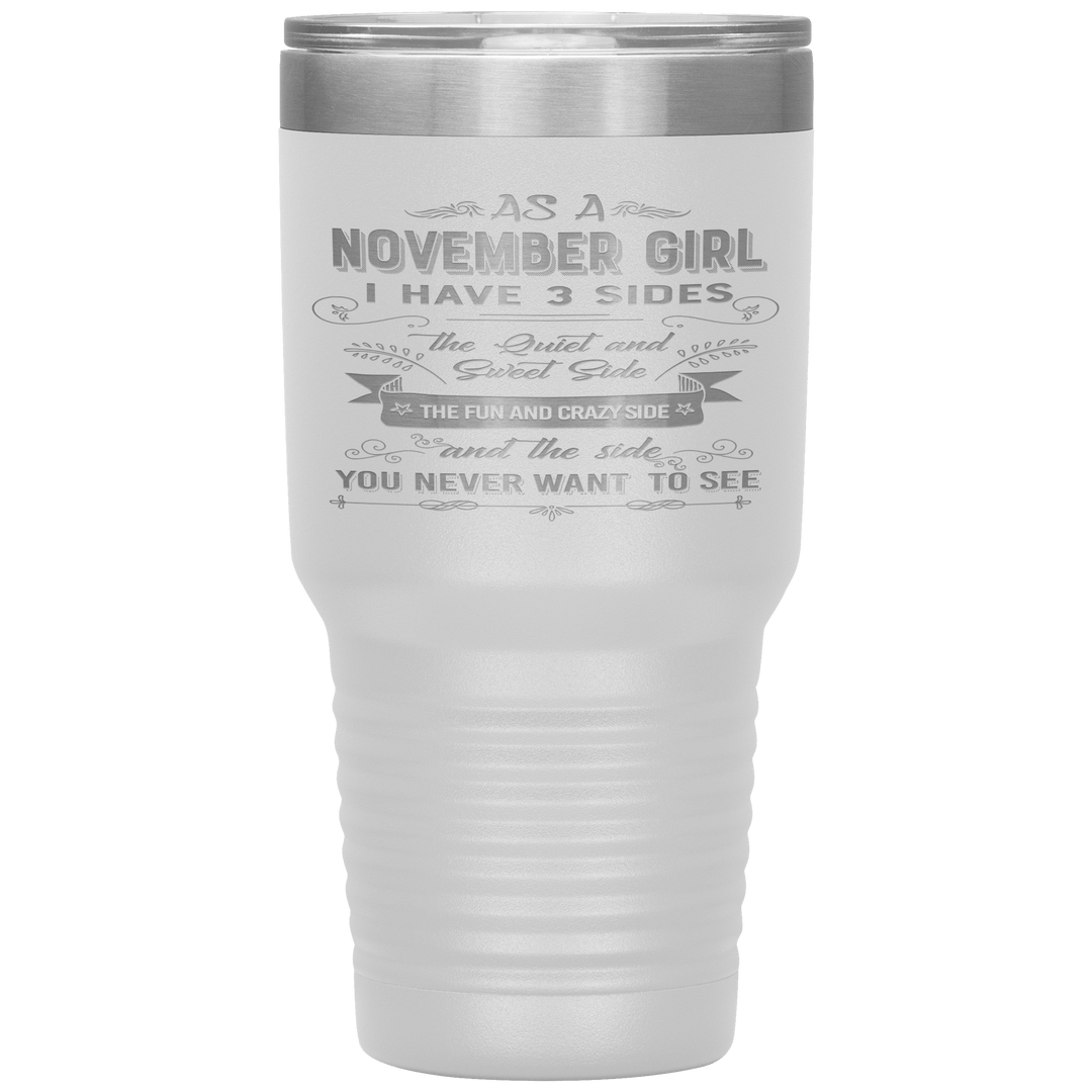 "November Girls 3 sides"Tumbler.Buy For Family & Friends. Save Shipping. - LA Shirt Company