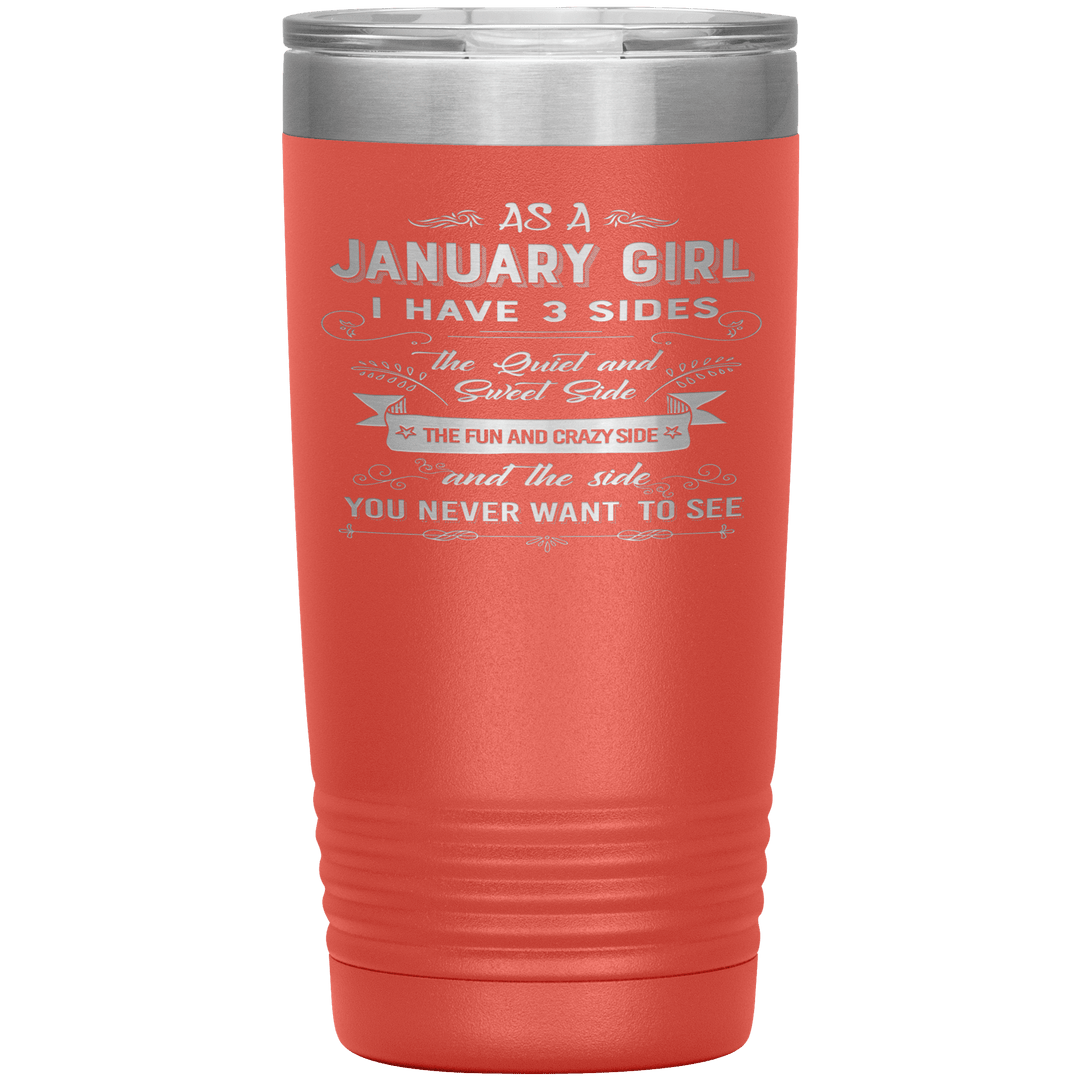"January Girl 3 sides "Tumbler.Buy For Family & Friends. Save Shipping. - LA Shirt Company