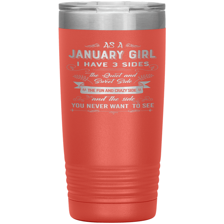 "January Girl 3 sides "Tumbler.Buy For Family & Friends. Save Shipping. - LA Shirt Company