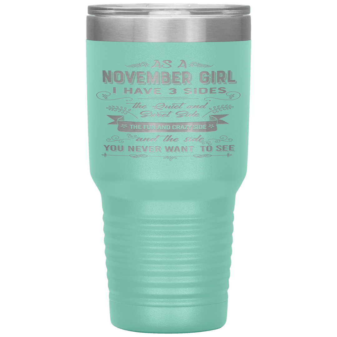 "November Girls 3 sides"Tumbler.Buy For Family & Friends. Save Shipping. - LA Shirt Company
