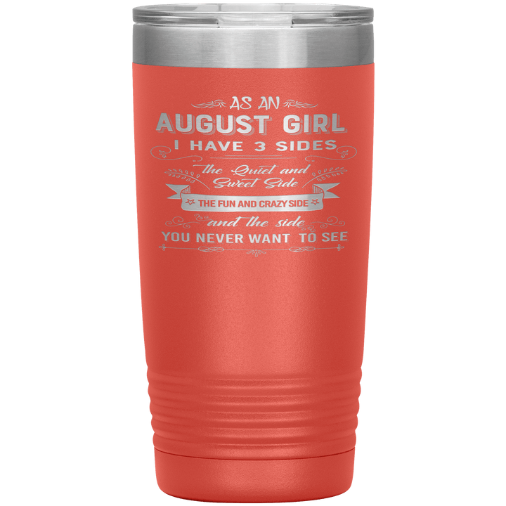 "August Girls 3 Sides "Tumbler.Buy For Family & Friends. Save Shipping. - LA Shirt Company