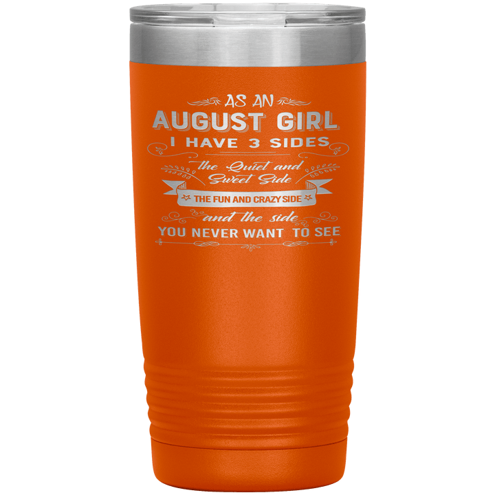 "August Girls 3 Sides "Tumbler.Buy For Family & Friends. Save Shipping. - LA Shirt Company
