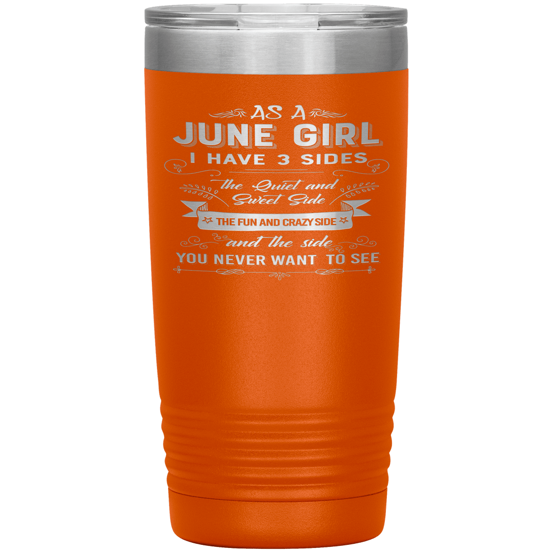 "June Girls 3 Sides'Tumbler.Buy For Family & Friends. Save Shipping. - LA Shirt Company
