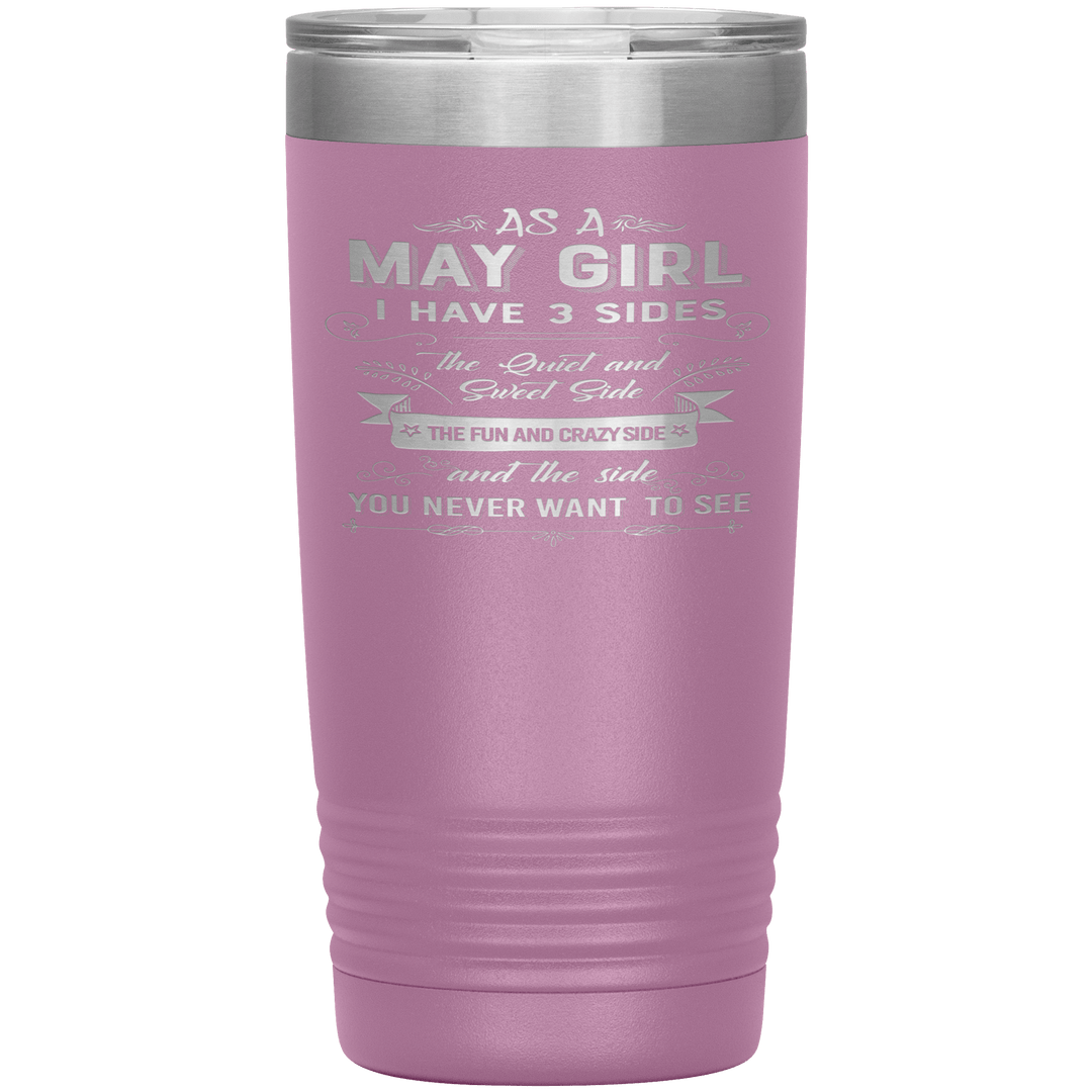 "May Girls 3 Sides "Tumbler.Buy For Family & Friends. Save Shipping. - LA Shirt Company