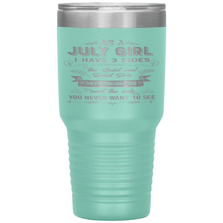 "July Girls 3 Sides"Tumbler.Buy For Family & Friends. Save Shipping. - LA Shirt Company