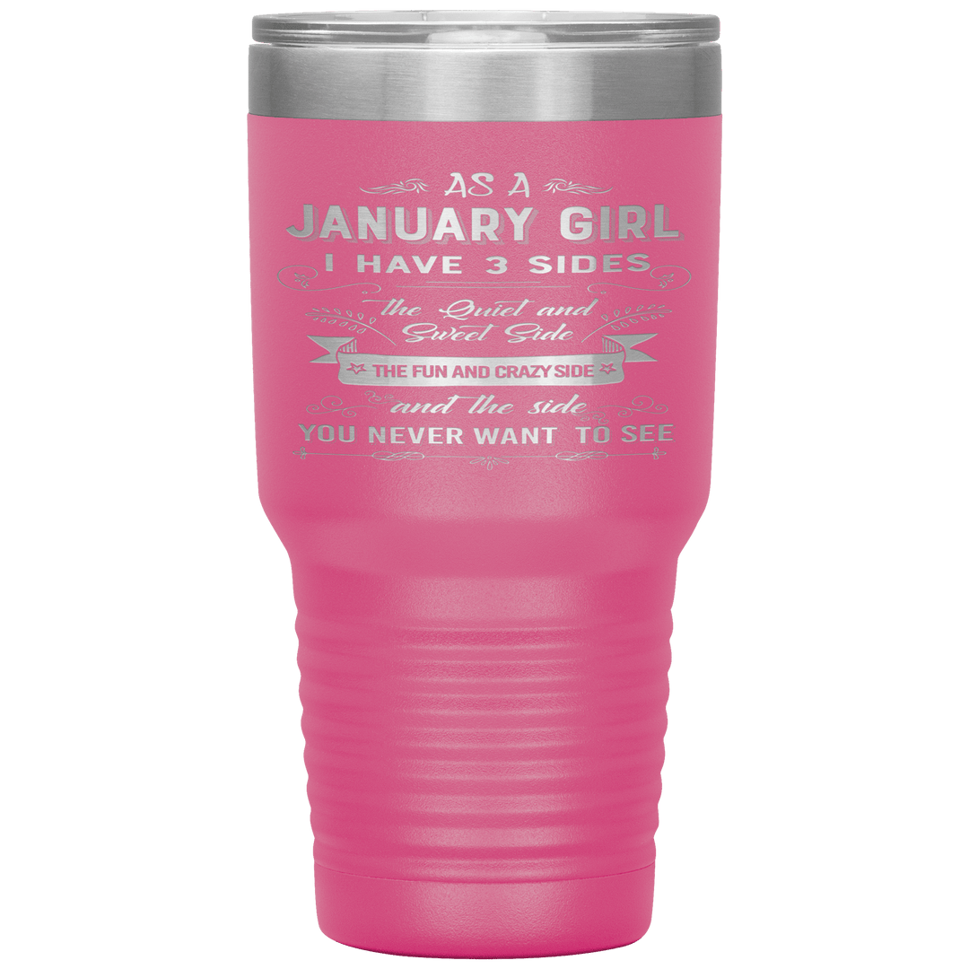 "January Girl 3 sides "Tumbler.Buy For Family & Friends. Save Shipping. - LA Shirt Company
