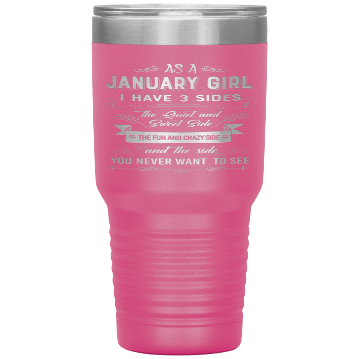 "January Girl 3 sides "Tumbler.Buy For Family & Friends. Save Shipping. - LA Shirt Company