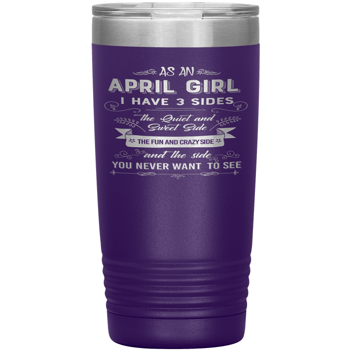 "April Girls 3 Sides "Tumbler.Buy For Family & Friends. Save Shipping. - LA Shirt Company