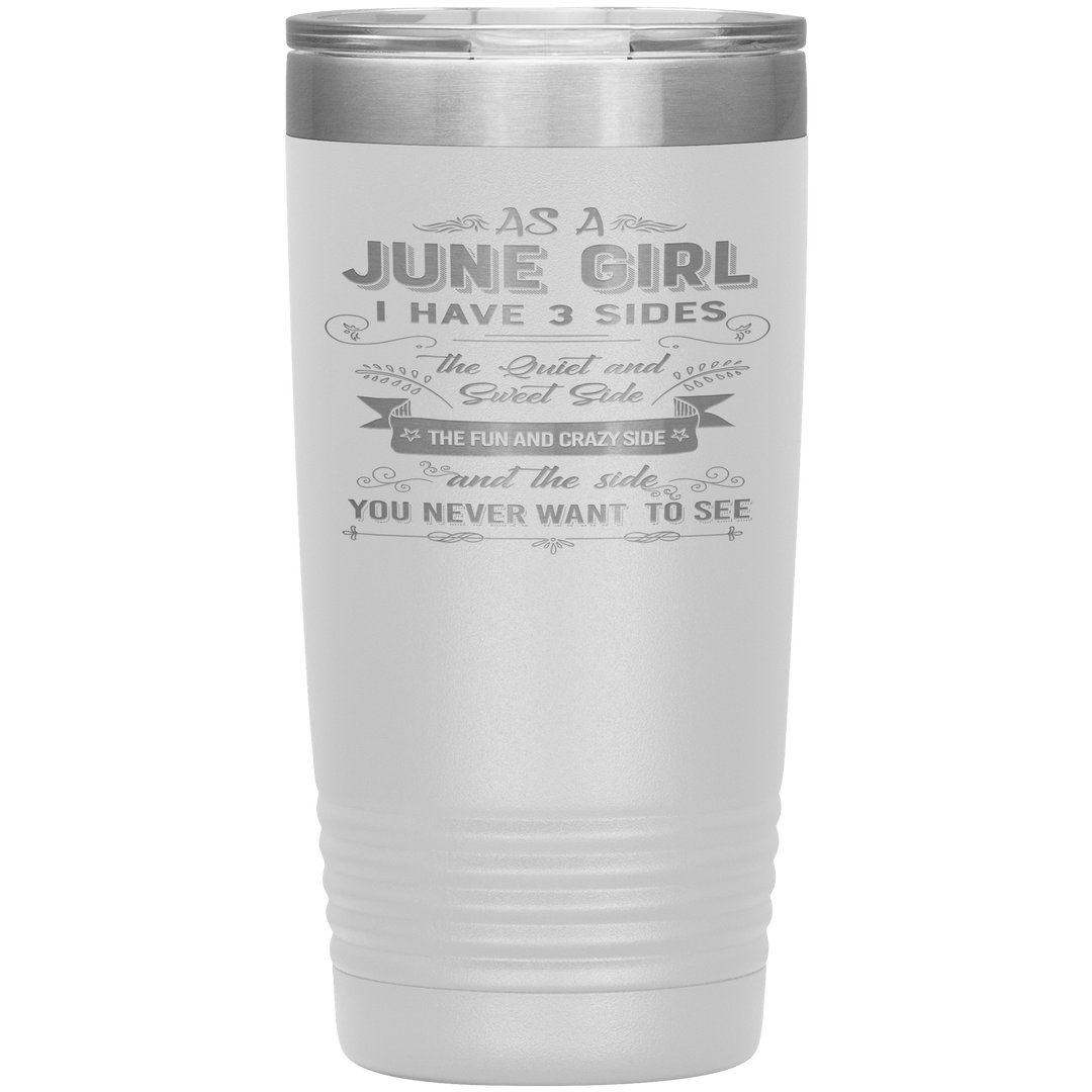 "June Girls 3 Sides'Tumbler.Buy For Family & Friends. Save Shipping. - LA Shirt Company