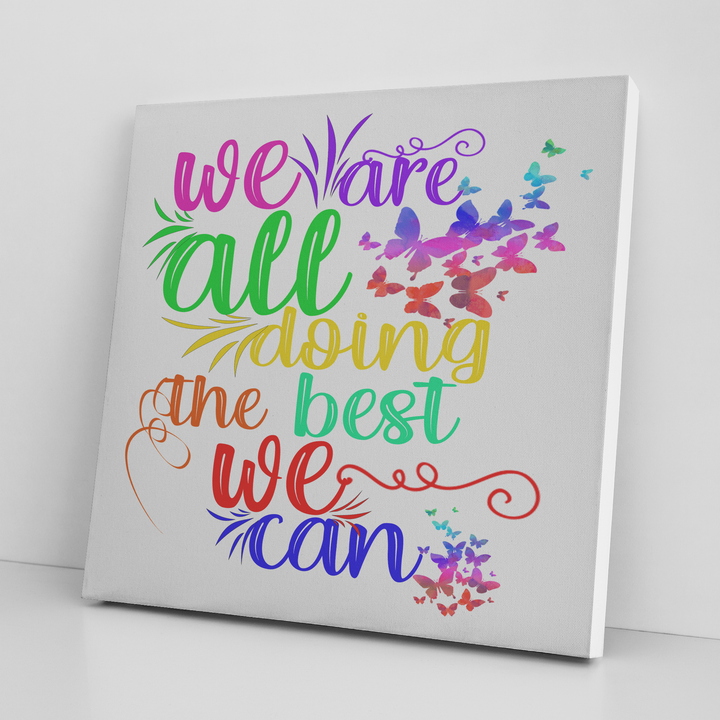 "Best We Can" Canvas