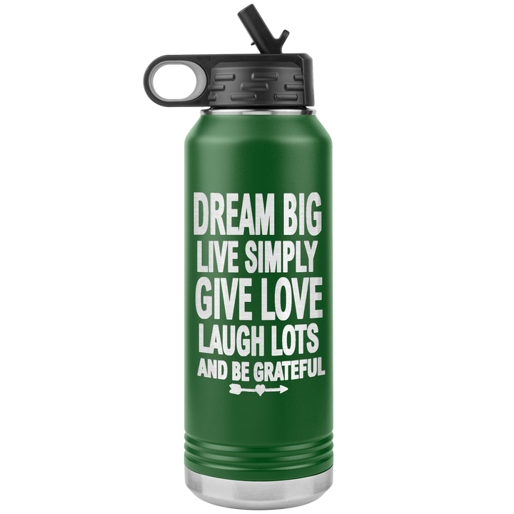 "Dream Big" 32OZ WATER BOTTLE INSULATED
