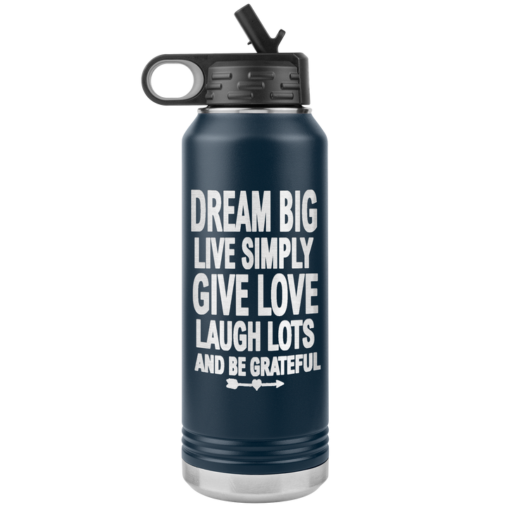 "Dream Big" 32OZ WATER BOTTLE INSULATED