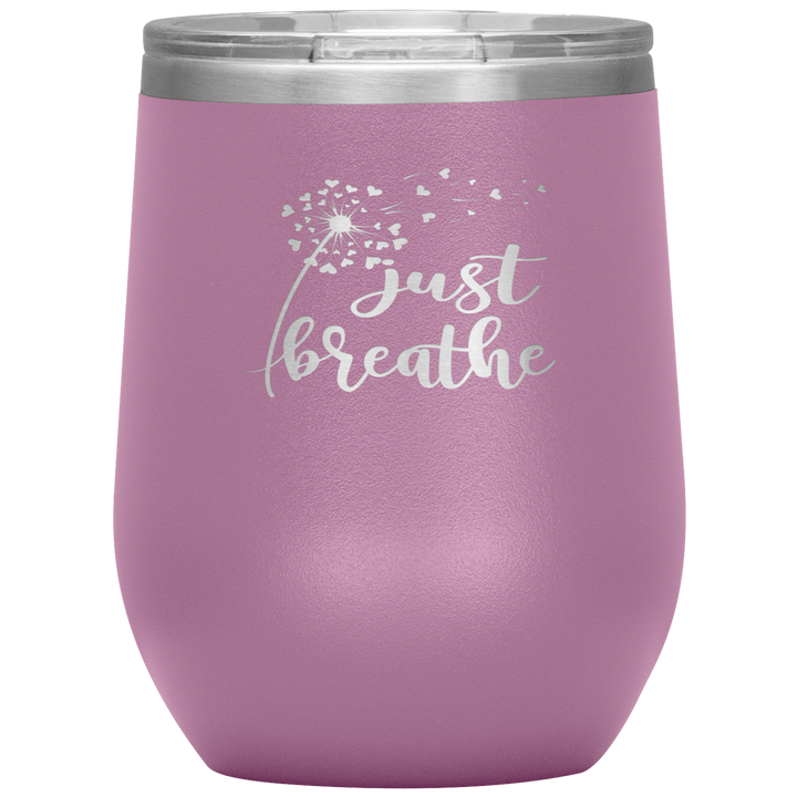 "JUST BREATHE" 12OZ WINE INSULATED TUMBLER