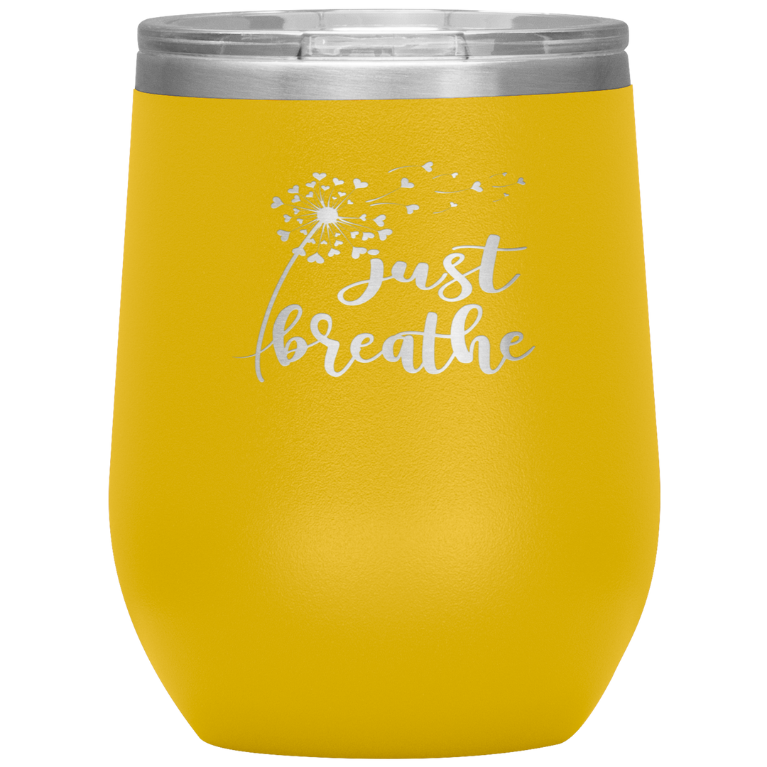"JUST BREATHE" 12OZ WINE INSULATED TUMBLER