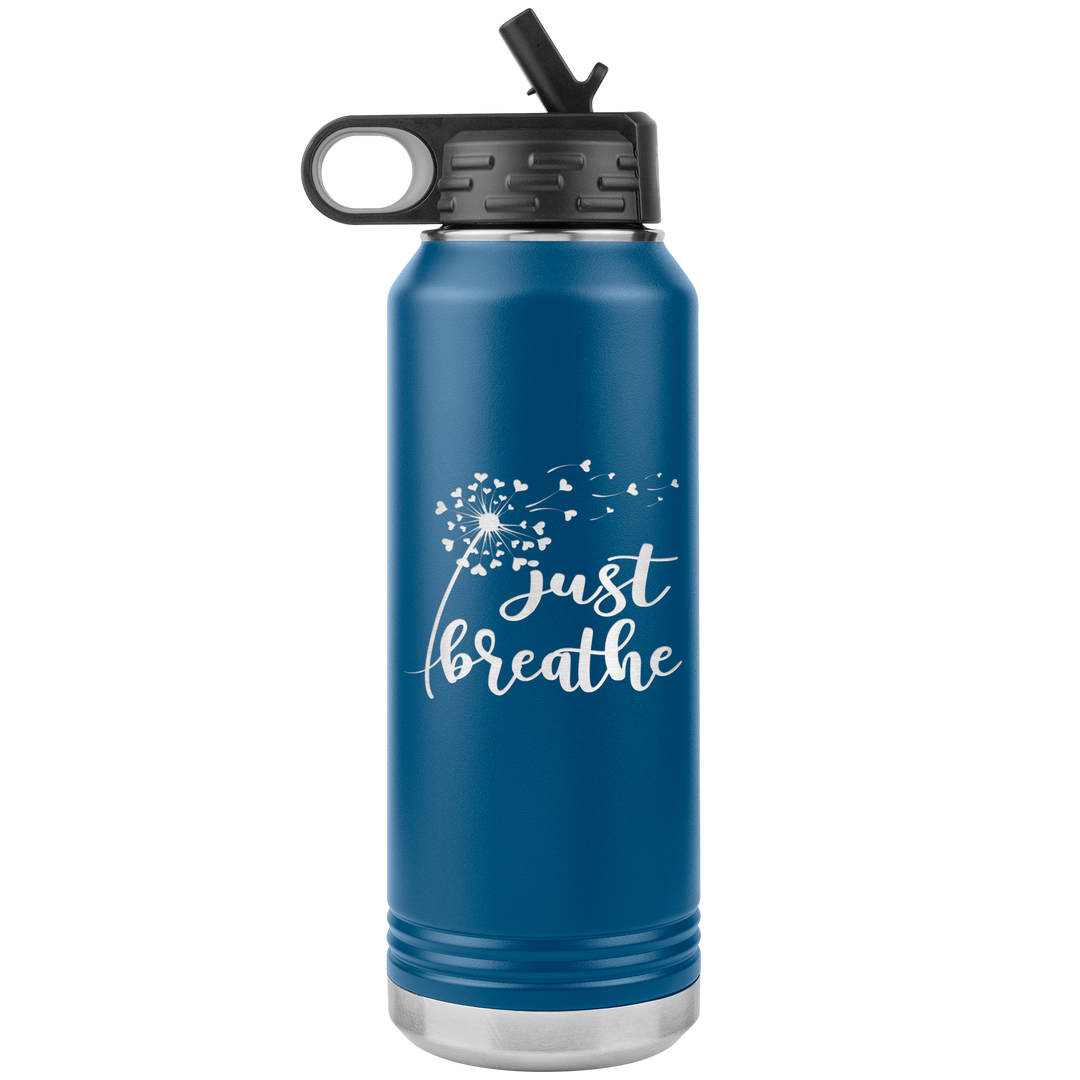 "Just breathe" 32OZ WATER BOTTLE INSULATED