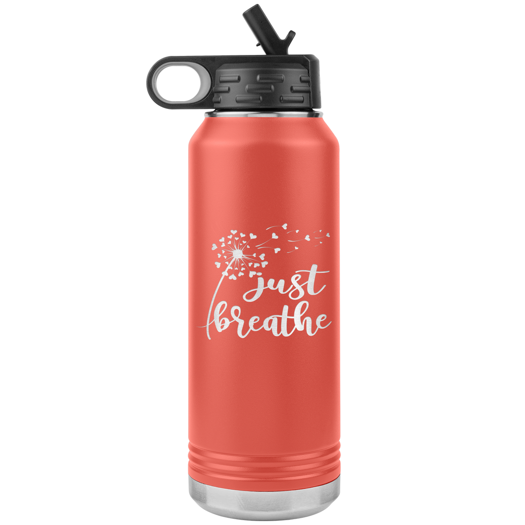 "Just breathe" 32OZ WATER BOTTLE INSULATED