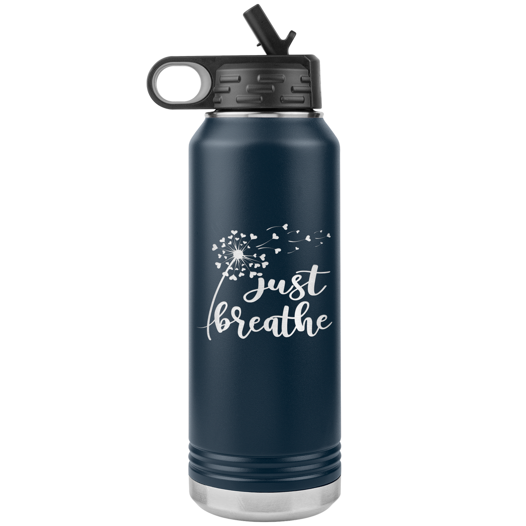 "Just breathe" 32OZ WATER BOTTLE INSULATED