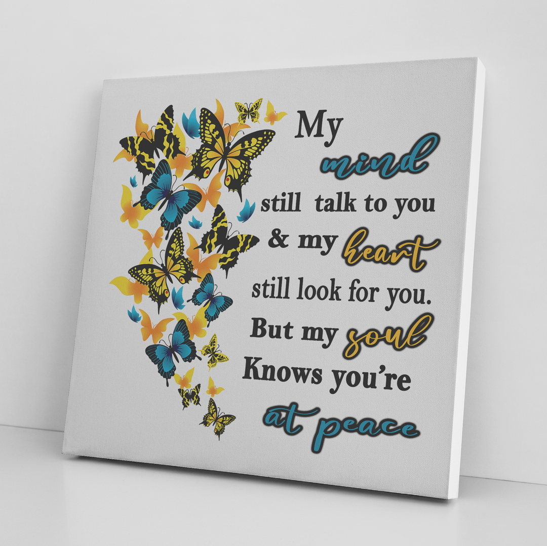 ''MY MIND STILL TALK TO YOU '' CANVAS