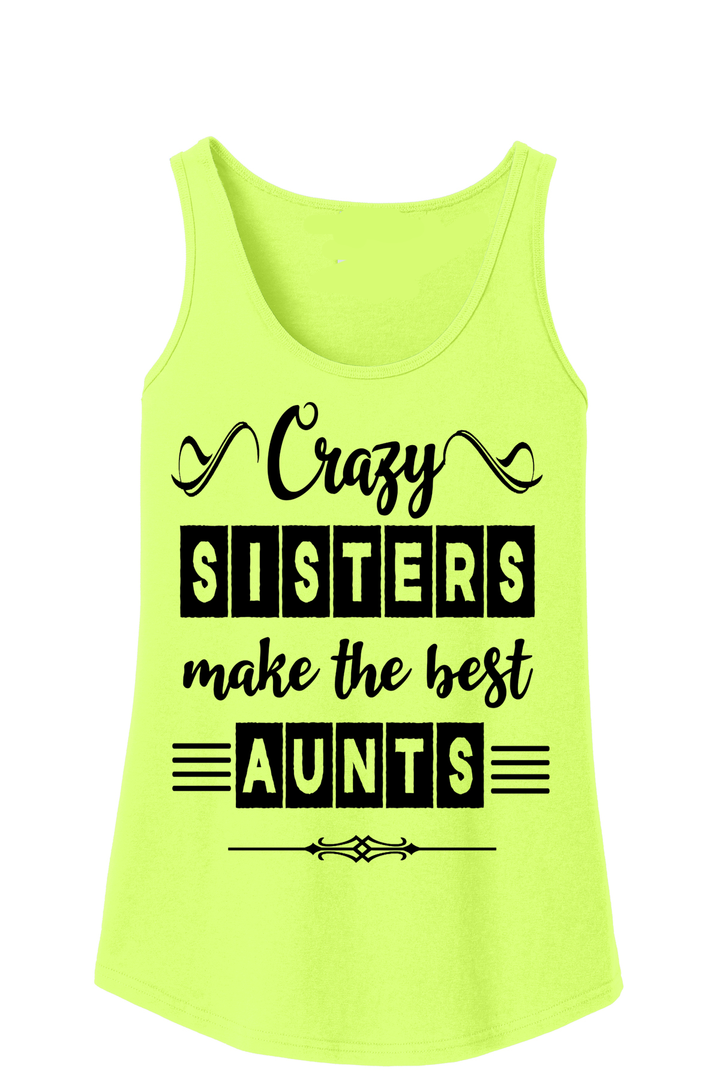 "Crazy Sisters"- Tank Top  New Colors