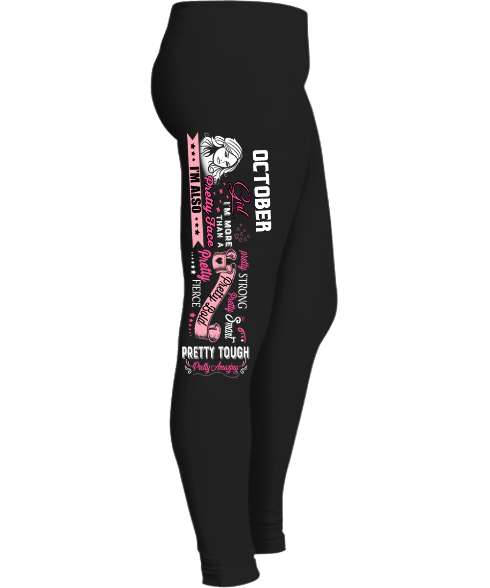 "October Girl I'm More Than A Pretty Face I'm Also Pretty Strong Legging" 50% Off for B'day Girls. Flat Shipping. - LA Shirt Company