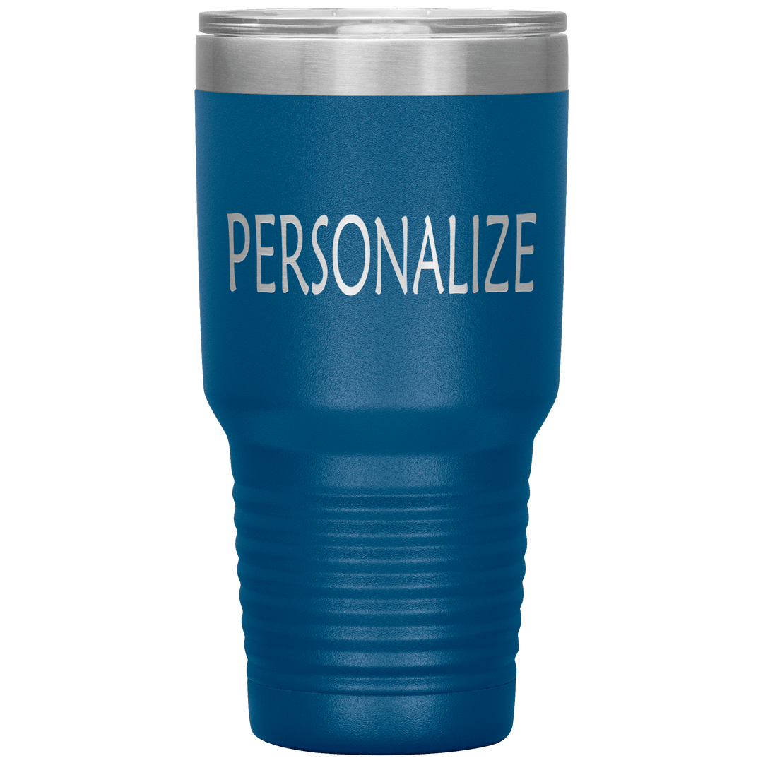 "Personalized/Custom" your Tumbler. - LA Shirt Company