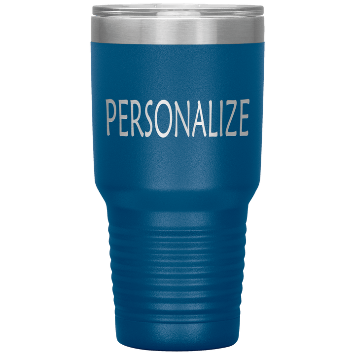 "Personalized/Custom" your Tumbler. - LA Shirt Company