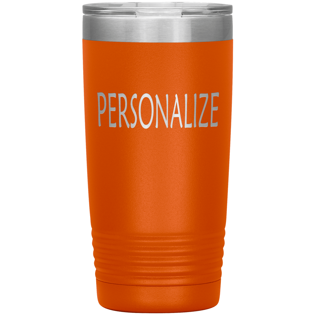 "Personalized/Custom" your Tumbler. - LA Shirt Company