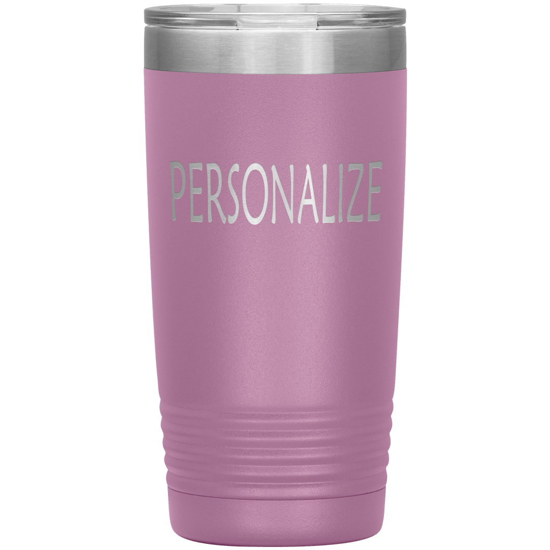 "Personalized/Custom" your Tumbler. - LA Shirt Company