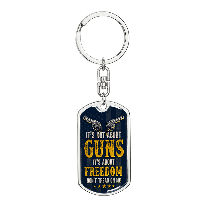 Graphic Dog Tag Keychain Its not about guns