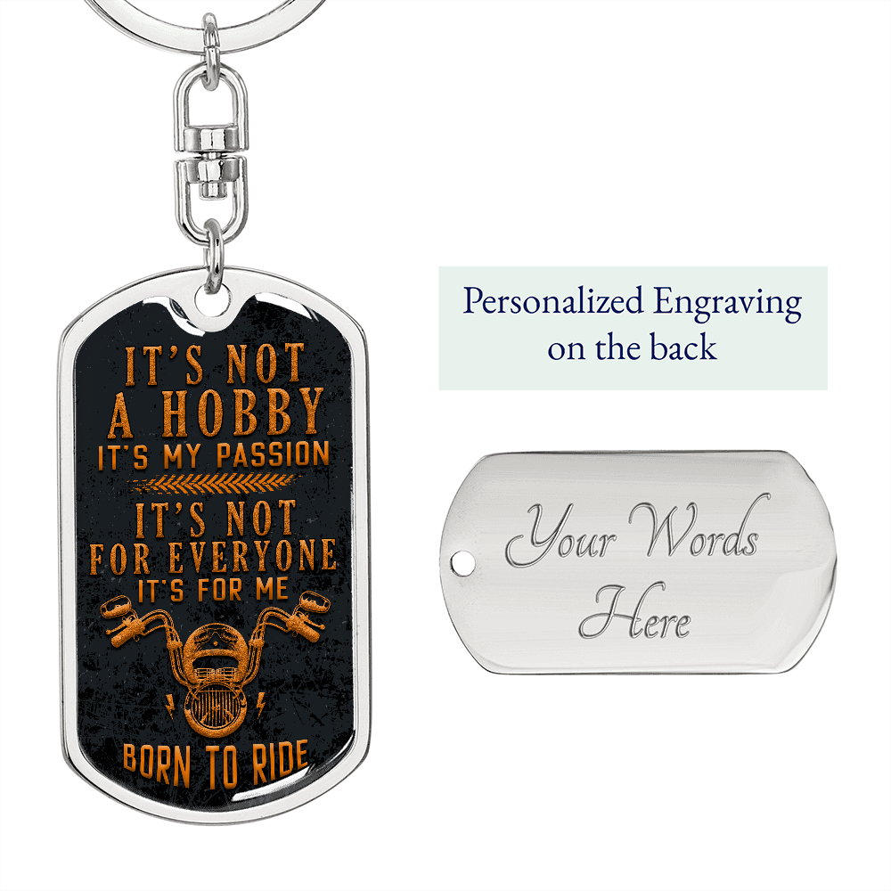 Graphic Dog Tag Keychain It's not a hobby