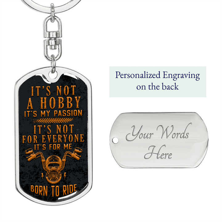 Graphic Dog Tag Keychain It's not a hobby