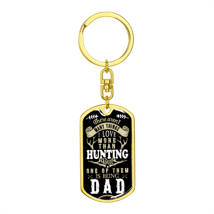 Graphic Dog Tag Keychain dad on hunting