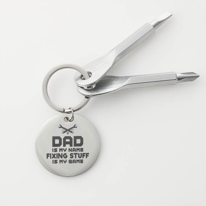 Screwdriver Keychain "DAD IS MY NAME FIXING"