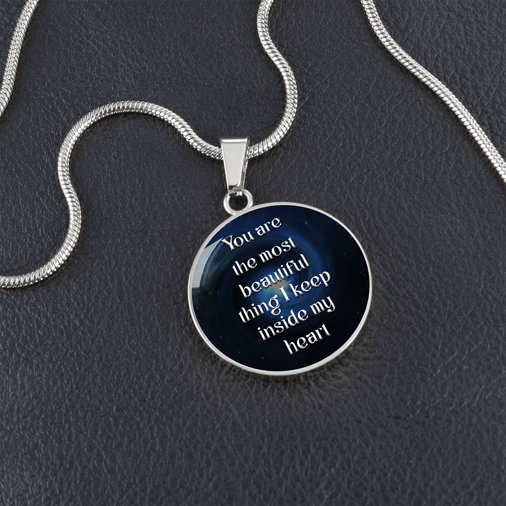 ROUND NECKLACE You are most beautiful thing