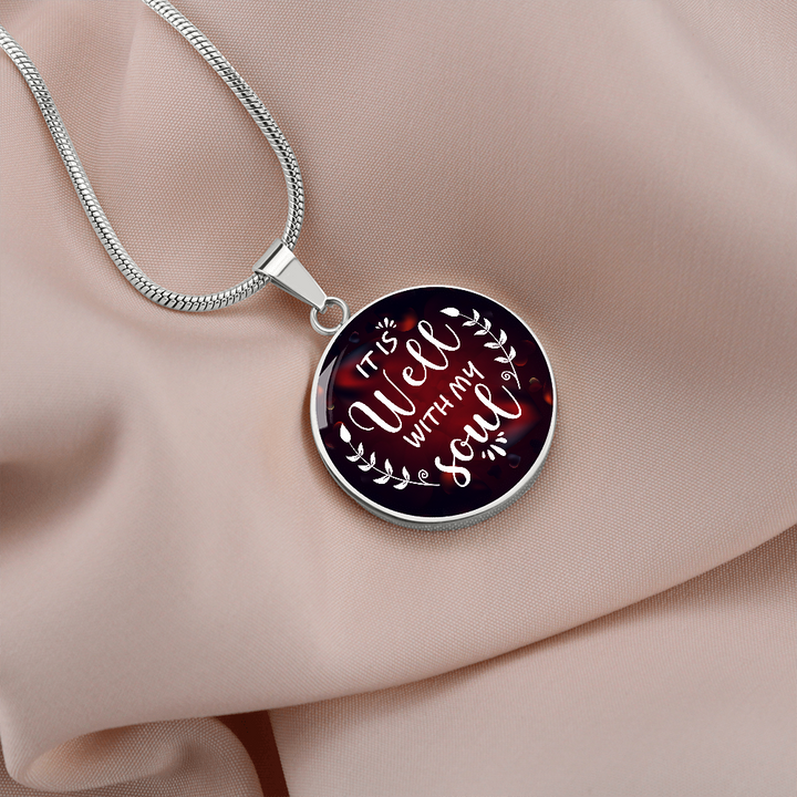 ROUND NECKLACE it is well with my soul
