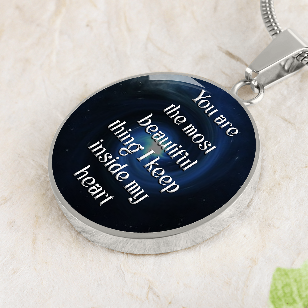 ROUND NECKLACE You are most beautiful thing