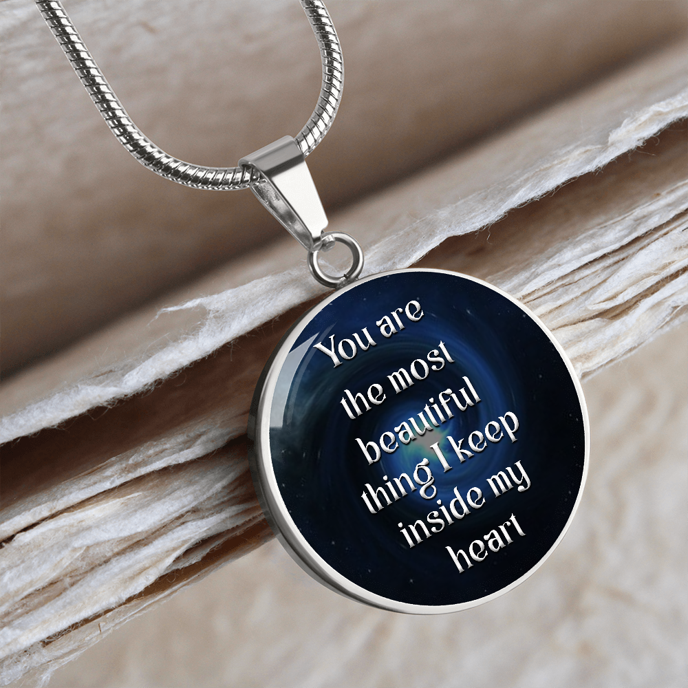 ROUND NECKLACE You are most beautiful thing