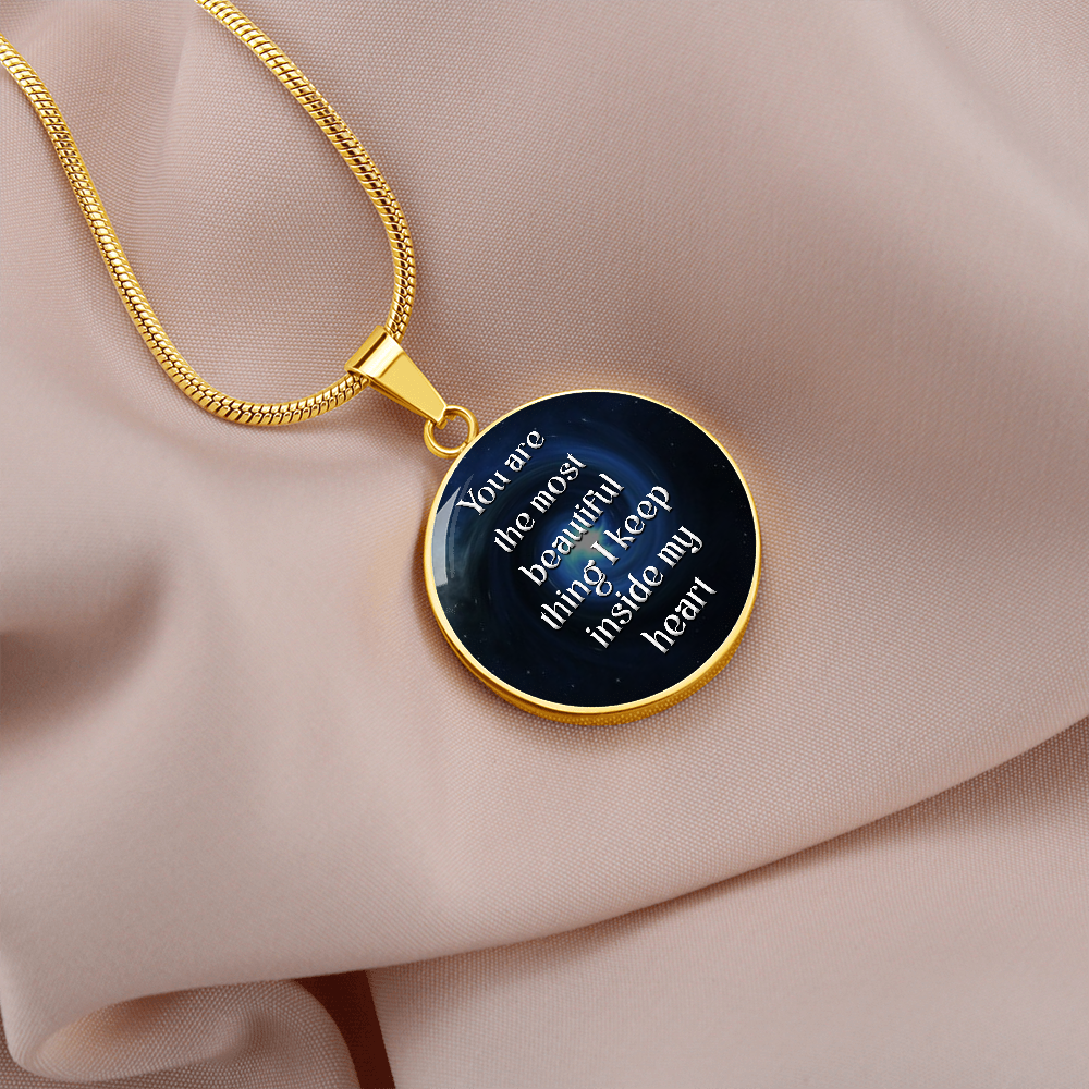 ROUND NECKLACE You are most beautiful thing