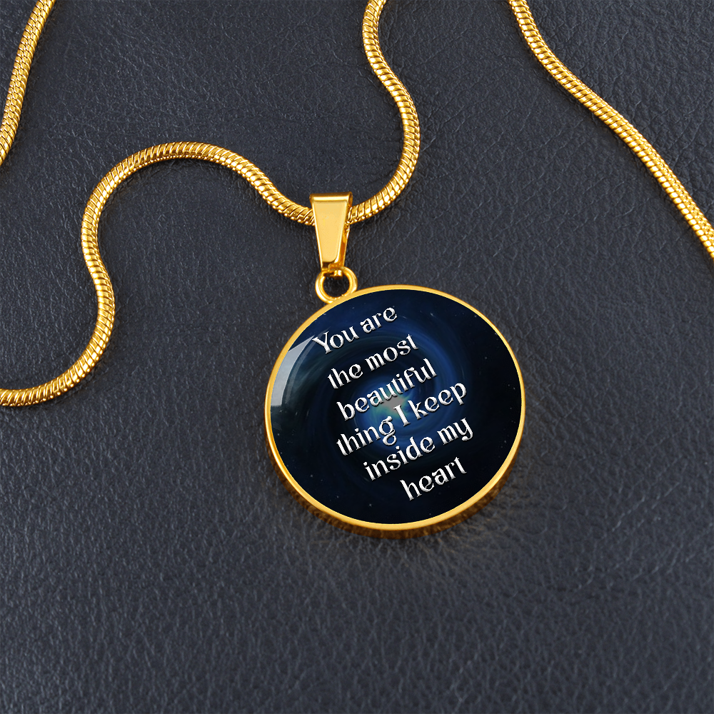ROUND NECKLACE You are most beautiful thing